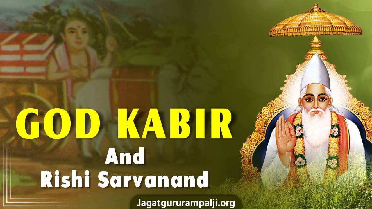 God Kabir and Rishi Sarvanand